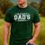 I'm Clearly Dad's Favorite Favorite Child And Favorite Son Men's Casual T-Shirt Forest