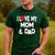 I Love My Mom & Dad Celebrate Family Mother Father Men's Casual T-Shirt Forest