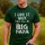 i Love It When You Call Me Big Papa Shirt Hip Hop Rap Dad Men's Casual T-Shirt Forest