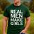 Real Men Make Girls Shirt From Daughter Dad Of Girls Men's Casual T-Shirt Forest