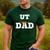 UT Austin Dad Shirt Ut Austin Dad Men's Casual T-Shirt Forest