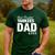 Yankees North Best Freakin' Dad Ever HS Men's Casual T-Shirt Forest
