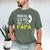 Call Papa When All Else Fails For Dad Husband Men's Comfort Colors T-Shirt Moss Call Papa When All Else Fails For Dad Husband Men's Comfort Colors T-Shirt Moss