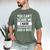Dad Father You Cant Scare Me I Have Two Daughters And A Wife Men's Comfort Colors T-Shirt Moss