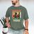 Dad Fathers Day Please Be Patient I'm From The 1900s Men's Comfort Colors T-Shirt Moss Dad Fathers Day Please Be Patient I'm From The 1900s Men's Comfort Colors T-Shirt Moss