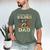 My Favorite Solider Calls Me Dad Proud Army Dad Men's Comfort Colors T-Shirt Moss My Favorite Solider Calls Me Dad Proud Army Dad Men's Comfort Colors T-Shirt Moss
