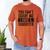 You Can't Scare Me I Have A Daughter Dad Father Joke Men's Comfort Colors T-Shirt Yam