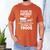 Playful Slow Pace Please Be Patient I'm From The 1900s Premium Men's Comfort Colors T-Shirt Yam