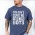 You Can't Scare Me I Have Two Boys Sons Mom Dad Men's Comfort Colors T-Shirt Blue Jean