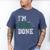I'm 2018 Done Senior Graduation T-Shirt Class 2018 Men's Comfort Colors T-Shirt Blue Jean