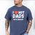 I Love Hot Dads With Beards I Heart Hot Dads Shirt Men's Comfort Colors T-Shirt Blue Jean