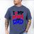 I Love My Mom And Dad Idea Shirt Men's Comfort Colors T-Shirt Blue Jean I Love My Mom And Dad Idea Shirt Men's Comfort Colors T-Shirt Blue Jean
