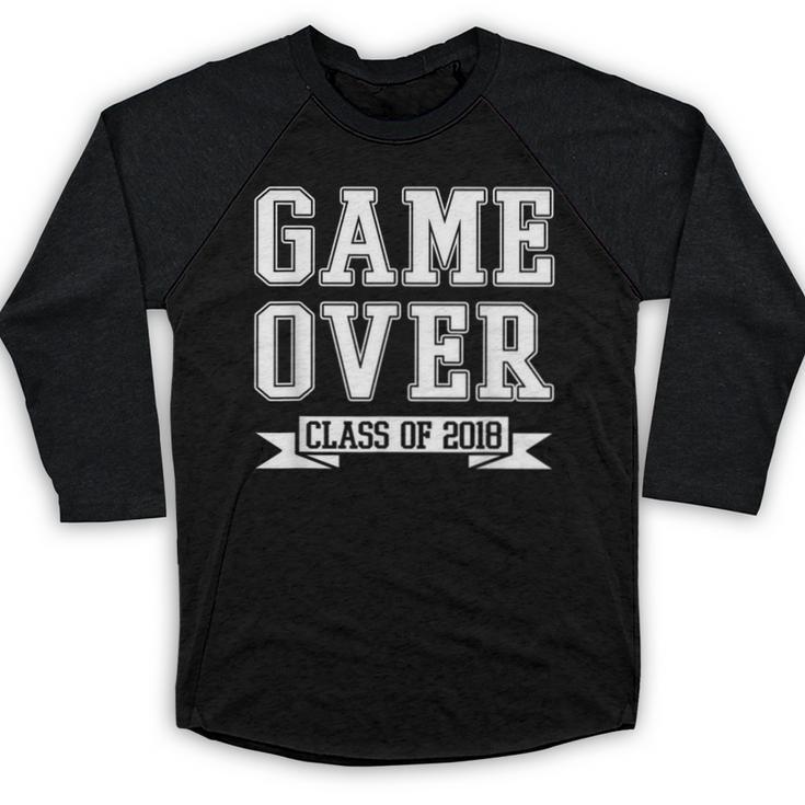 2018 Game Over College High School Graduation Senior Shirt Baseball Raglan Shirt
