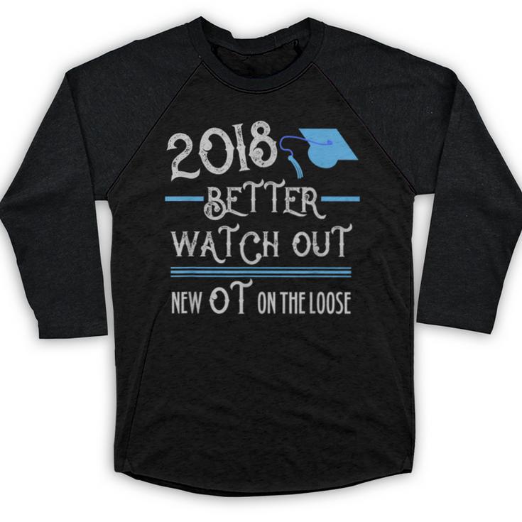 2018 Occupational Therapy Graduation Shirt For OT Baseball Raglan Shirt