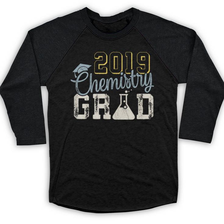 2019 Chemistry College Graduation  For Graduate Baseball Raglan Shirt