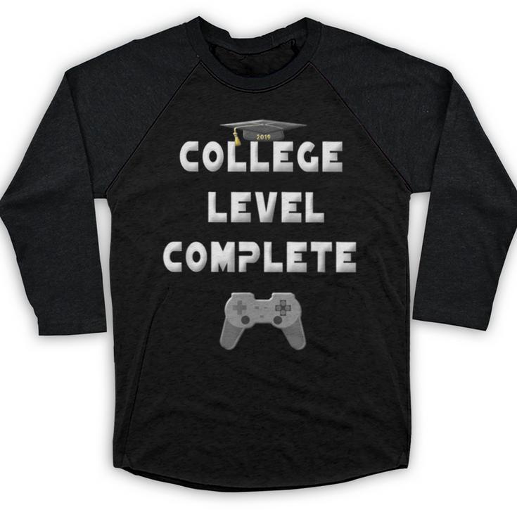 2019 College Level Complete Gamer Graduation Shirts Baseball Raglan Shirt