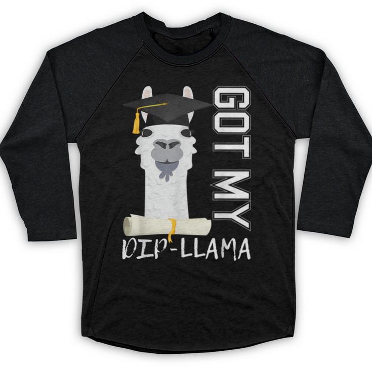 2022 Graduate Graduation For Him Her Got My Dip-Llama Baseball Raglan Shirt