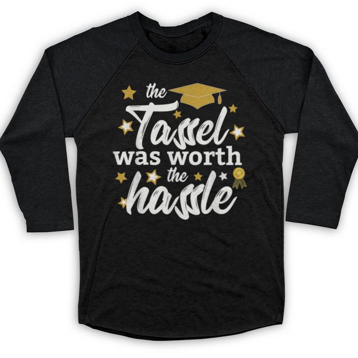 2026 Tassel Graduation The Tassel Was Worth The Hassle Baseball Raglan Shirt