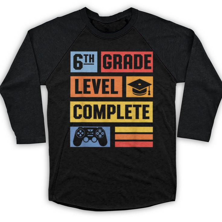 6th Grade Level Complete Shirt Graduation Last Day Of School Baseball Raglan Shirt