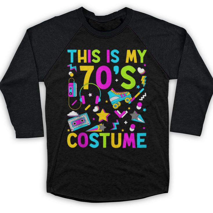 This Is My 70's Costume Nostalgia Mixtape Era 1970s Party Baseball Raglan Shirt