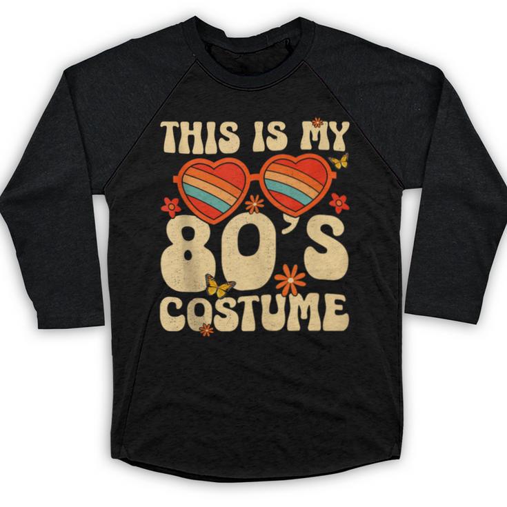 This Is My 80s Costume Vibes Nostalgia 1980s Vintage Fashion Baseball Raglan Shirt