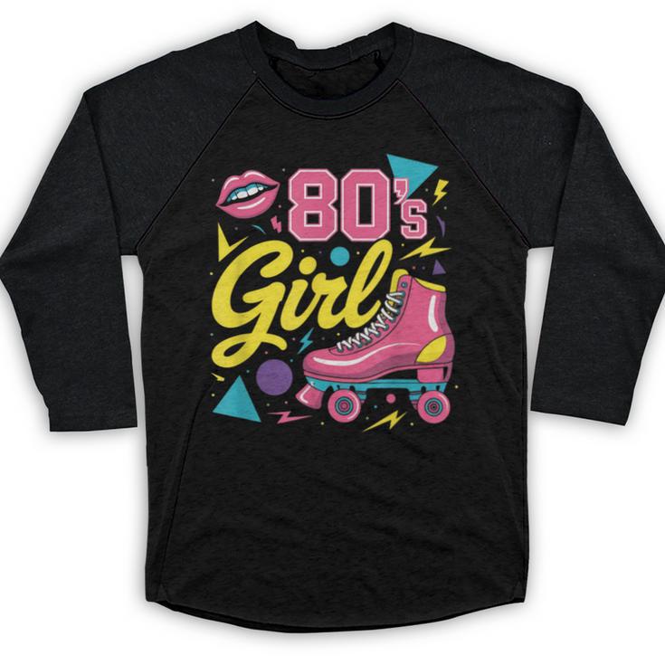 80's Girl Roller Skates Skating Eighties 1980s Nostalgia Baseball Raglan Shirt