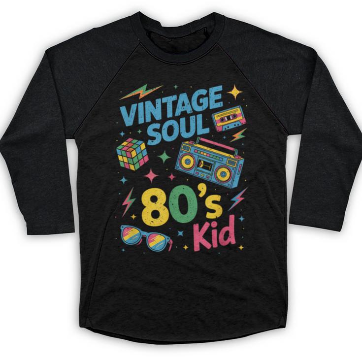 80’s Kid Nostalgia Retro Music Lover Retro 1980s Throwback Baseball Raglan Shirt