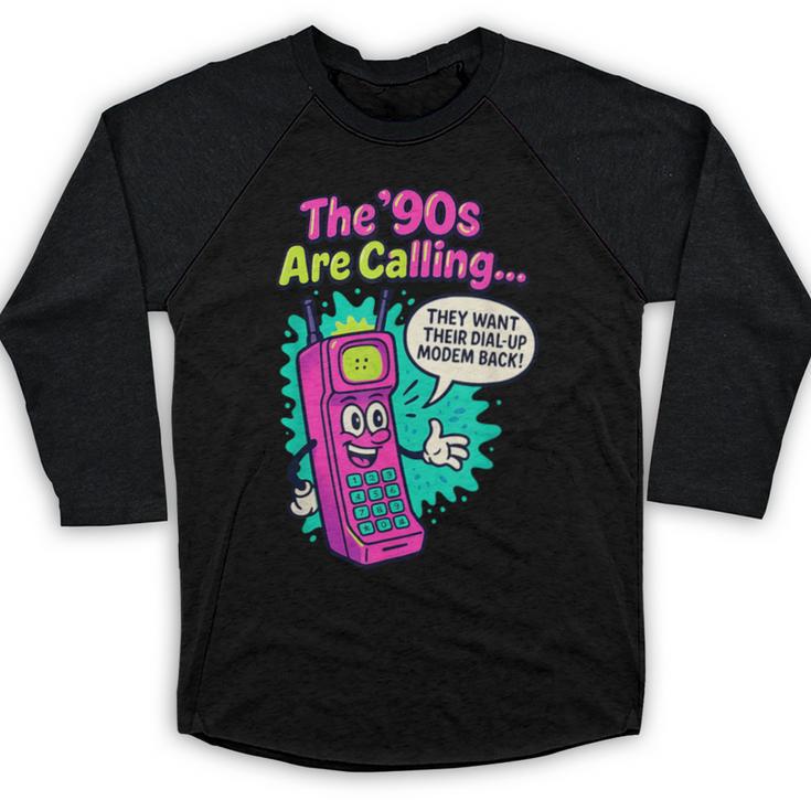 The 90s Are Calling Retro 90s Kid Nostalgia Gag Meme Baseball Raglan Shirt