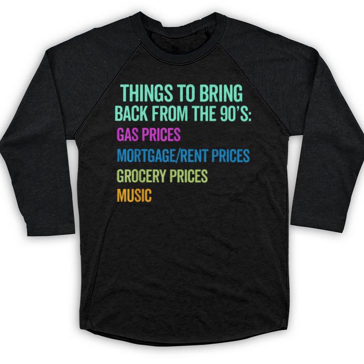 90's Lover Nineties 1990's Born Nostalgia Politics Baseball Raglan Shirt