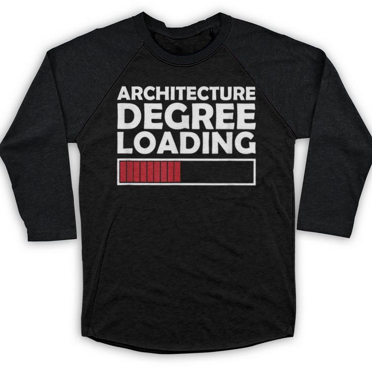 Architecture Degree Loading Graduation Student Baseball Raglan Shirt