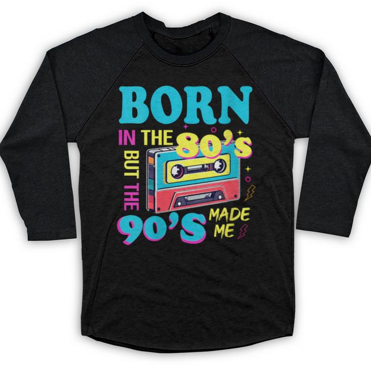 Born In The 80's But 90's Made Me Nostalgia Cassette Tape Baseball Raglan Shirt