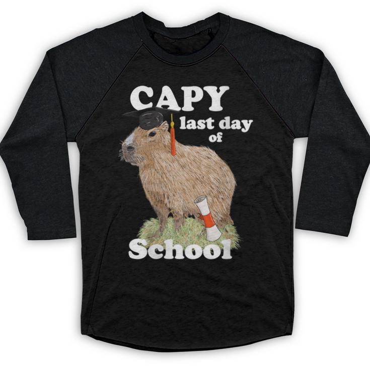 Capy Last Day Of School Capybara Graduation Quote Baseball Raglan Shirt