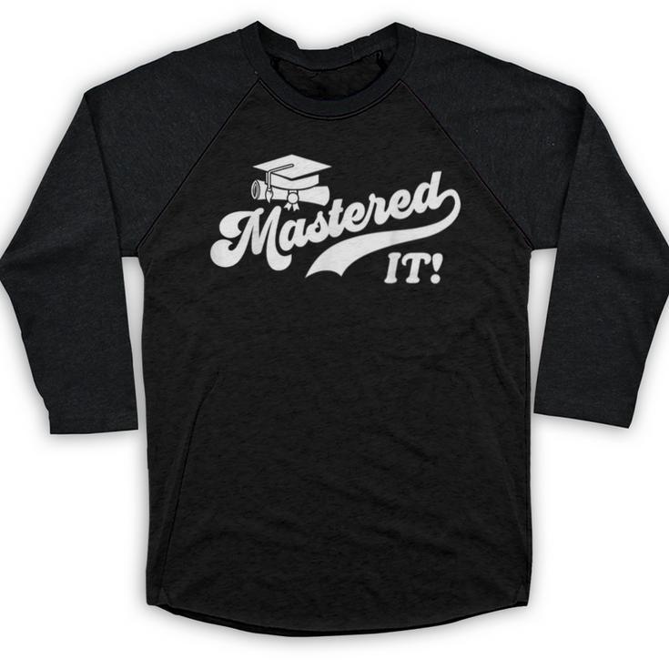 Class Of 2022 Mastered It College Masters Degree Graduation Baseball Raglan Shirt