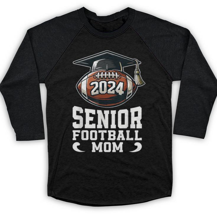 Class Of 2024 Graduation Senior Football Mom 2024 Baseball Raglan Shirt