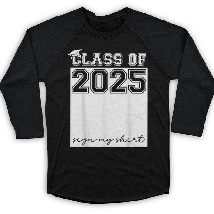 Class Of 2025 Sign My Shirt Senior 2025 Graduation Baseball Raglan Shirt