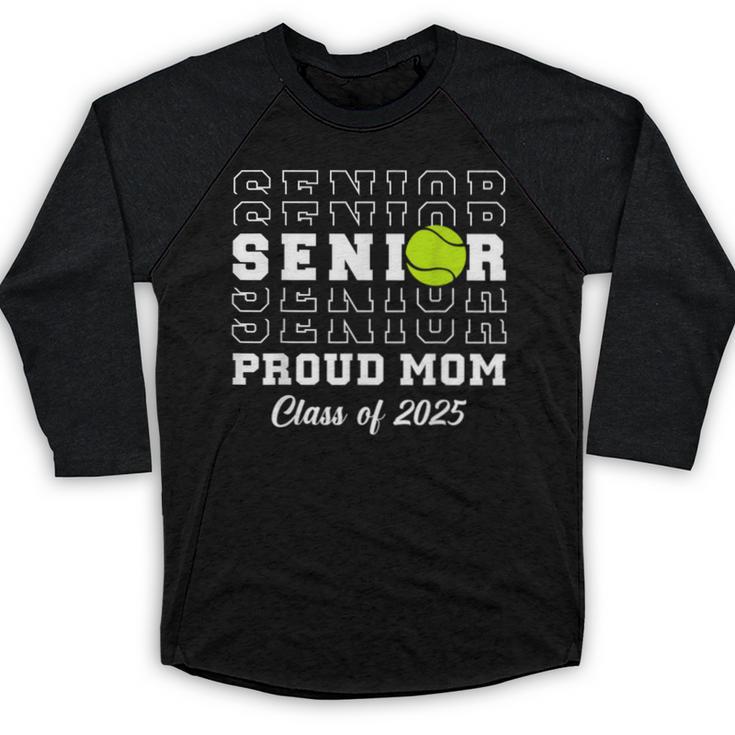Class Of 2025 Tennis Mom Senior Graduation Graduate Baseball Raglan Shirt