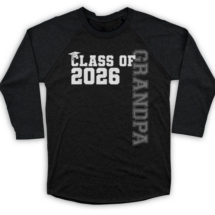 Class Of 2026 Proud Grandpa Of A 2026 Graduate Graduation Baseball Raglan Shirt