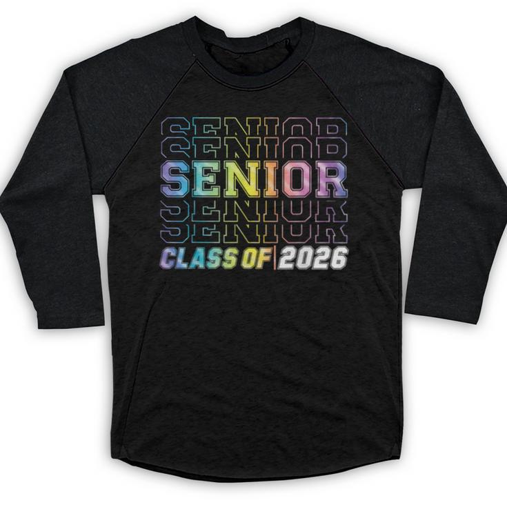 Class Of 2026 Senior 2026 Back To School 2026 Graduation 26 Baseball Raglan Shirt