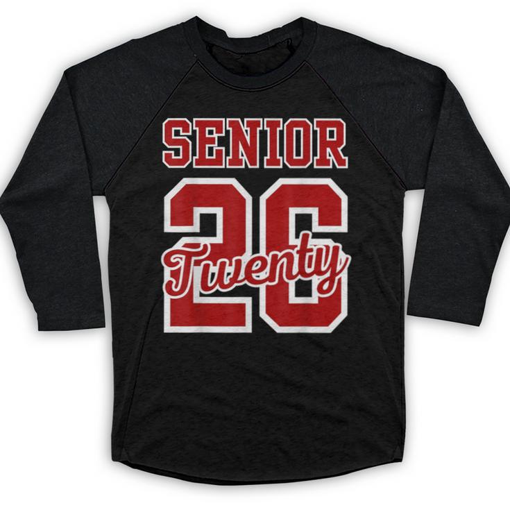 Class Of 2026 Senior 2026 Senior Twenty 26 Graduation Men Baseball Raglan Shirt