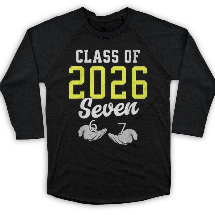 Class Of 2026 Six Seven Senior Yellow Graduation 6 7 Baseball Raglan Shirt