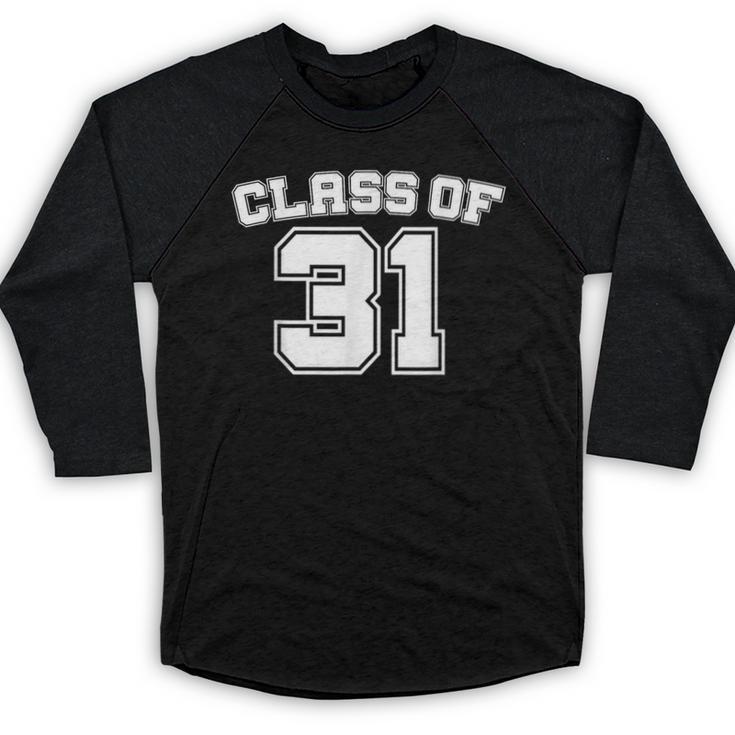 Class Of 31 2031 School Tee Shirt Graduation Class Party Baseball Raglan Shirt