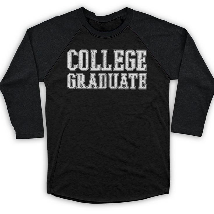 College Graduate Shirt Graduation Tee Distressed Baseball Raglan Shirt