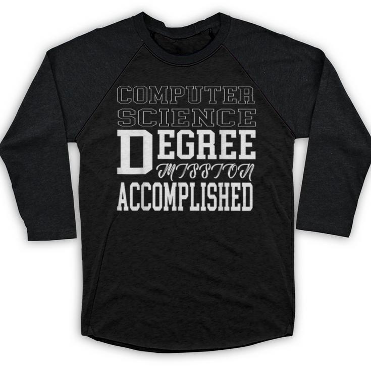Computer Science Degree For College Graduation T-Shirt Baseball Raglan Shirt