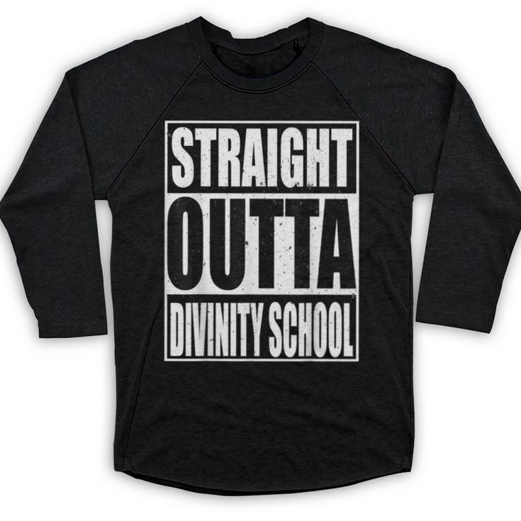 Cool Straight Outta Divinity School Graduation Shirt Baseball Raglan Shirt
