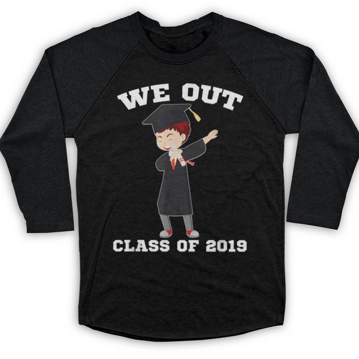 Dabbing Graduation Boy Class Of 2019 We Out Baseball Raglan Shirt