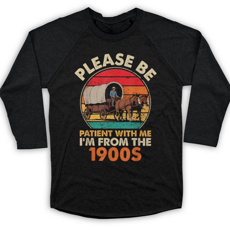 Dad Father's Day Please Be Patient I'm From The 1900s Baseball Raglan Shirt
