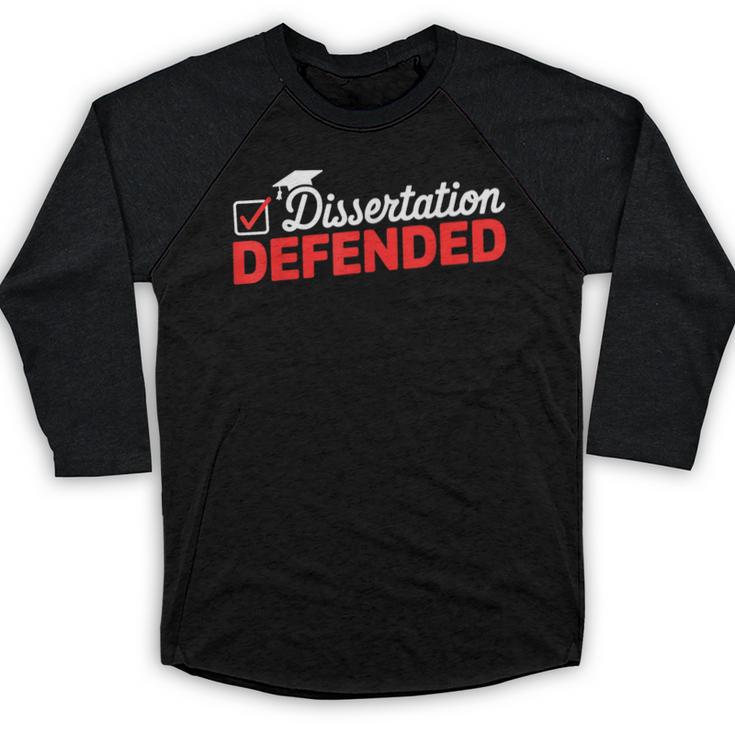 Dissertation Defended PhD Graduate PhD Graduation 2025 Baseball Raglan Shirt