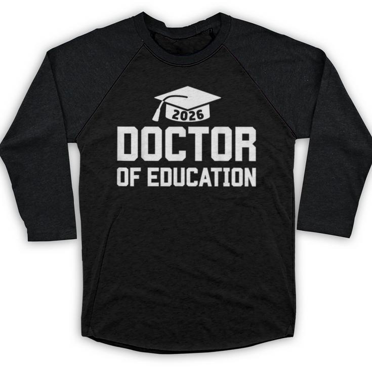 Doctor Of Education 2026 EDD Doctoral Degree Graduation Baseball Raglan Shirt