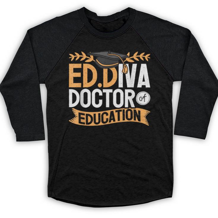Doctor Of Education EdD Graduation ED Diva Baseball Raglan Shirt