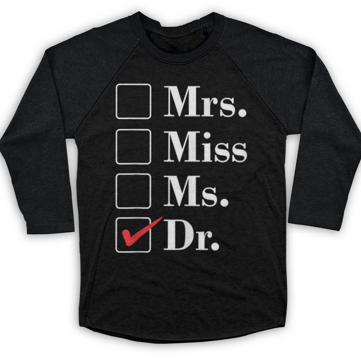 Doctor Graduation Honorific Titles List Baseball Raglan Shirt